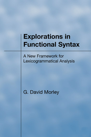 Explorations in Functional Syntax