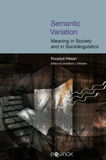 Semantic Variation: Meaning in Society and in Sociolinguistics