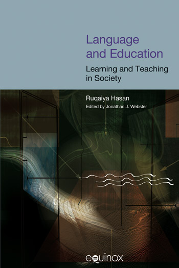 Language and Education: Learning and Teaching in Society